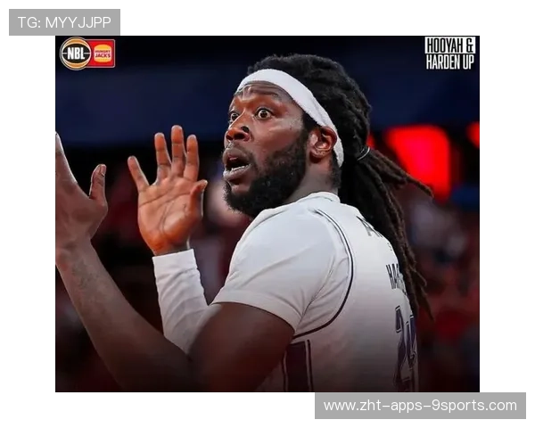 哈雷尔涉禁药禁赛 NBL球队解除合约消息，哈雷尔加盟篮网